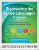 Discovering The 5 Love Languages At School (Grades 1-6)