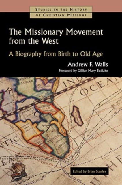 Book cover of: Missionary Movement from the West. By: Andrew F. Walls