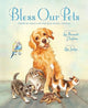 Book cover of: Bless Our Pets. By: Lee Bennett Hopkins