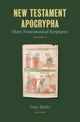 Book cover of: New Testament Apocrypha. By: Tony Burke