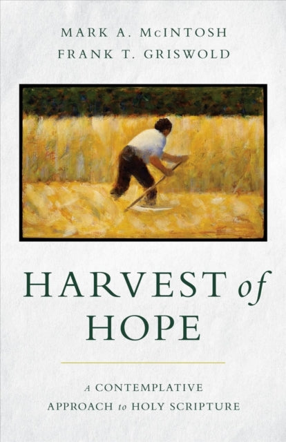 Book cover of: Harvest of Hope. By: Mark A. McIntosh