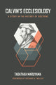 Book cover of: Calvin's Ecclesiology. By: Tadataka Maruyama