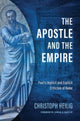 Book cover of: Apostle and the Empire. By: Christoph Heilig