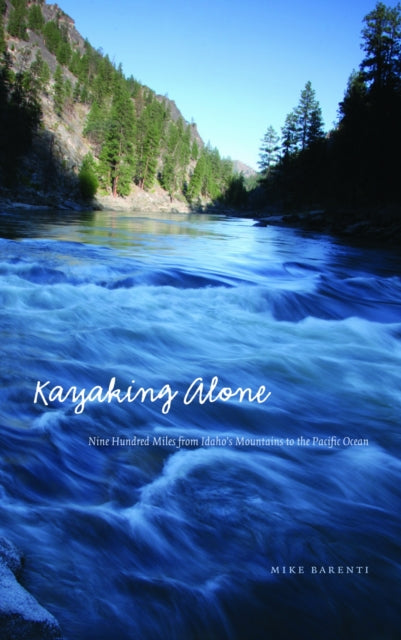 Book cover of: Kayaking Alone. By: Mike Barenti