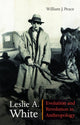 Book cover of: Leslie a. White. By: William J. Peace