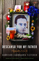Book cover of: Descanso for My Father. By: Harrison Candelaria Fletcher