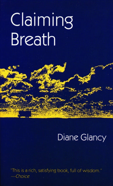 Book cover of: Claiming Breath. By: Diane Glancy