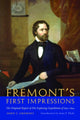 Book cover of: Fremont's First Impressions. By: John C. Frémont