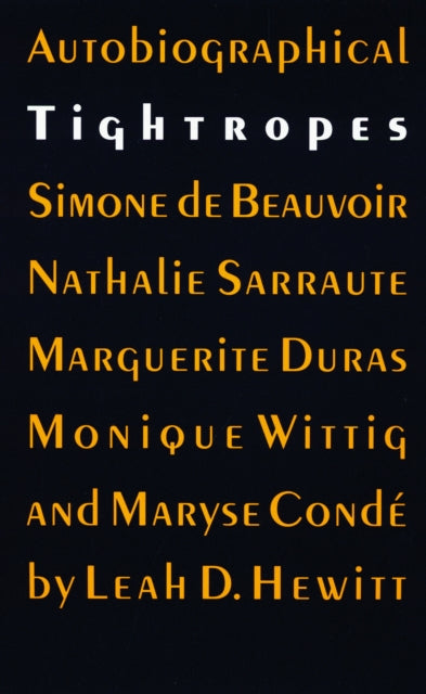 Book cover of: Autobiographical Tightropes. By: Leah D. Hewitt