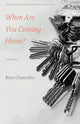 Book cover of: When Are You Coming Home?. By: Bryn Chancellor