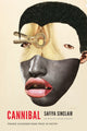 Book cover of: Cannibal. By: Safiya Sinclair
