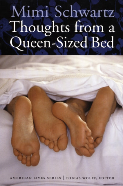 Book cover of: Thoughts from a Queen-Sized Bed. By: Mimi Schwartz