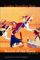 Book cover of: Stories of the Sioux. By: Luther Standing Bear