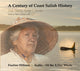 Book cover of: Century of Coast Salish History. By: Pauline R. Hillaire