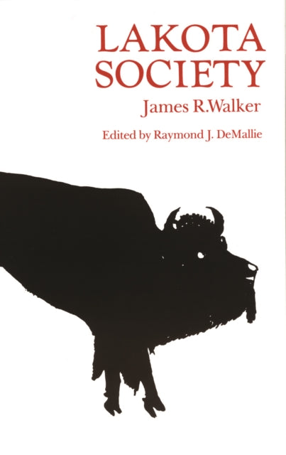 Book cover of: Lakota Society. By: James R. Walker