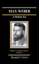 Book cover of: Max Weber. By: Randall Collins
