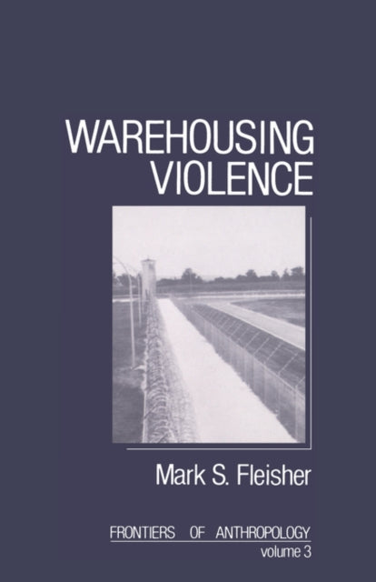 Book cover of: Warehousing Violence