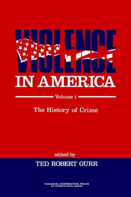 Book cover of: Violence in America. By: Ted Robert Gurr