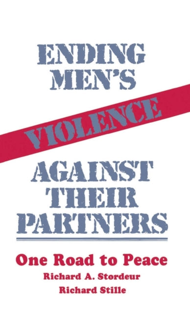 Book cover of: Ending Men's Violence against Their Partners