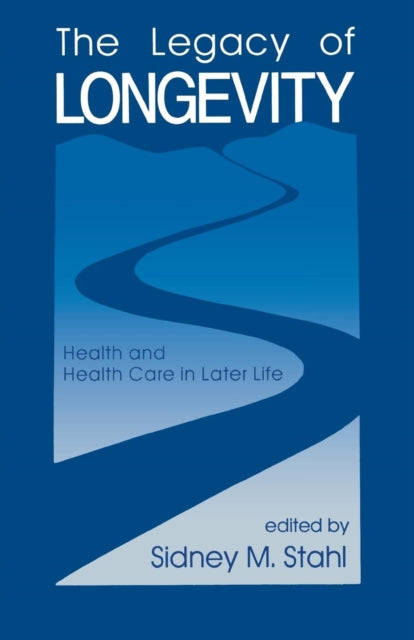Book cover of: Legacy of Longevity
