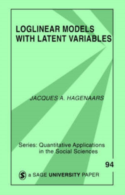 Book cover of: Loglinear Models with Latent Variables