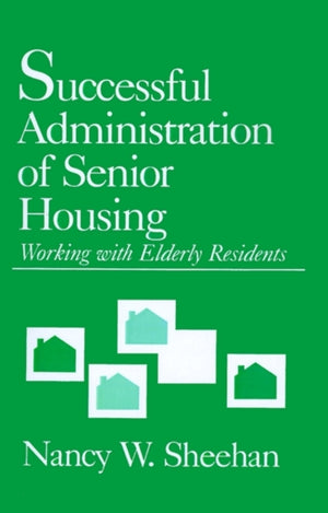 Successful Administration of Senior Housing