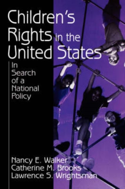 Book cover of: Children's Rights in the United States. By: Nancy E. Walker
