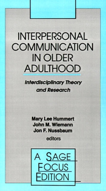 Interpersonal Communication in Older Adulthood