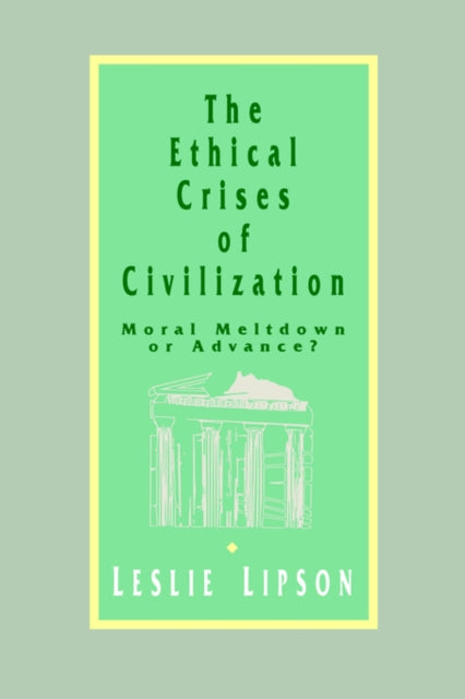 Book cover of: Ethical Crises of Civilization