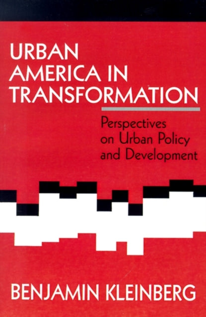 Book cover of: Urban America in Transformation. By: Benjamin S. Kleinberg