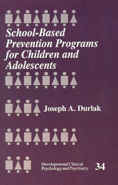 Book cover of: School-Based Prevention Programs for Children and Adolescents