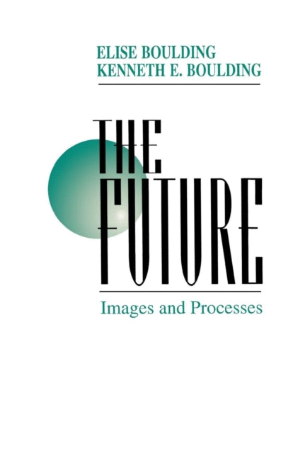 Book cover of: Future. By: Elise Boulding