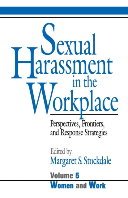 Book cover of: Sexual Harassment in the Workplace. By: Margaret Stockdale