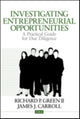 Book cover of: Investigating Entrepreneurial Opportunities. By: Richard P., II Green