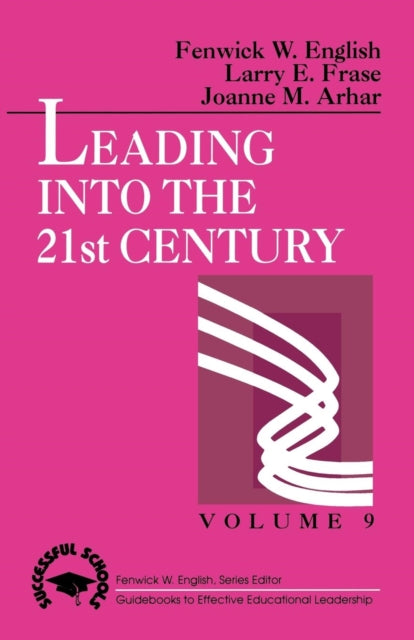 Book cover of: Leading into the 21st Century