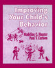 Book cover of: Improving Your Child's Behavior