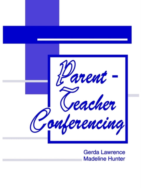 Book cover of: Parent-Teacher Conferencing. By: Gerda Lawrence