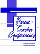 Book cover of: Parent-Teacher Conferencing. By: Gerda Lawrence