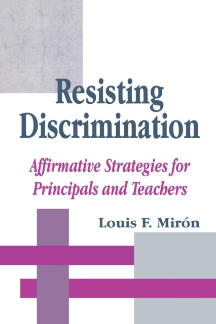 Book cover of: Resisting Discrimination. By: Luis Mirón