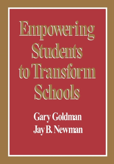 Book cover of: Empowering Students to Transform Schools