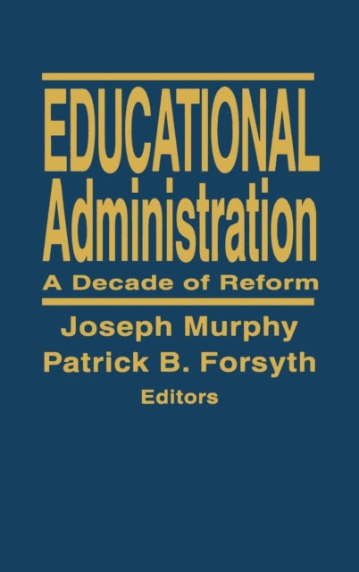 Book cover of: Educational Administration. By: Joseph F. Murphy