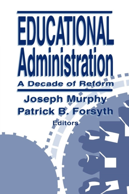 Book cover of: Educational Administration. By: Joseph F. Murphy