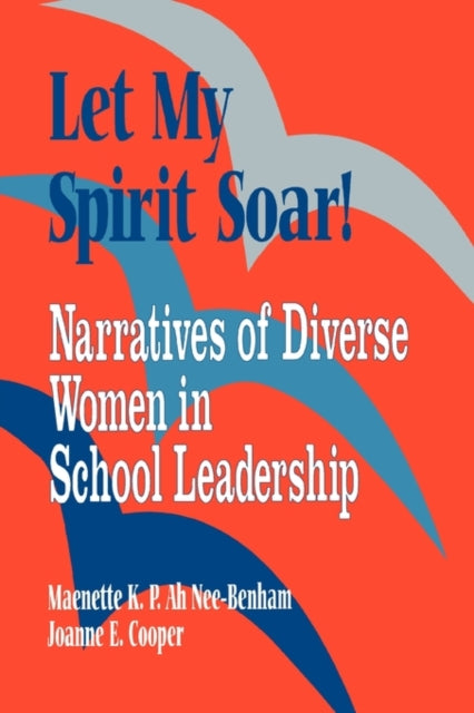 Book cover of: Let My Spirit Soar!