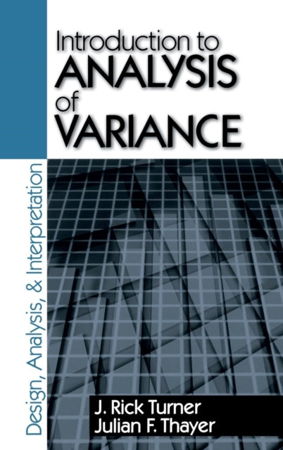 Book cover of: Introduction to Analysis of Variance. By: J . Rick Turner