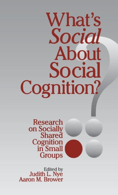 Book cover of: What's Social about Social Cognition?