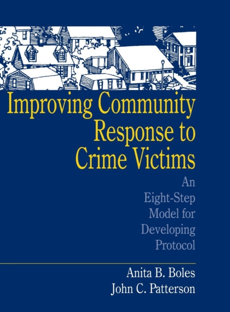 Book cover of: Improving Community Response to Crime Victims. By: Anita B. Boles