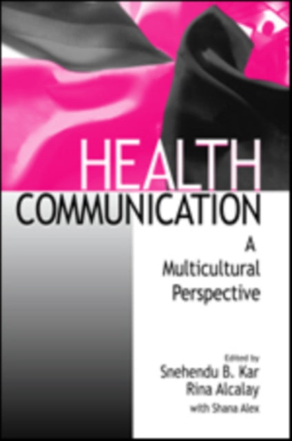 Book cover of: Health Communication. By: Snehendu B. Kar
