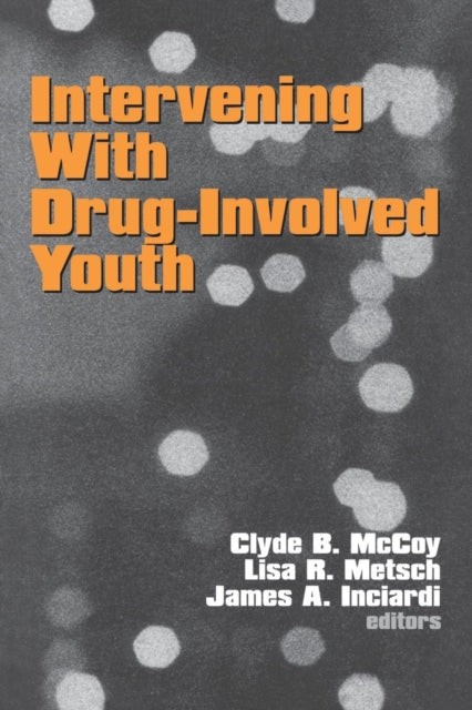 Book cover of: Intervening With Drug-Involved Youth