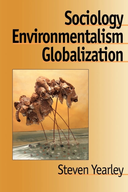 Book cover of: Sociology, Environmentalism, Globalization