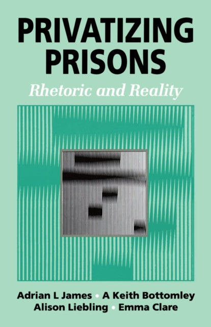 Book cover of: Privatizing Prisons. By: Adrian L. James